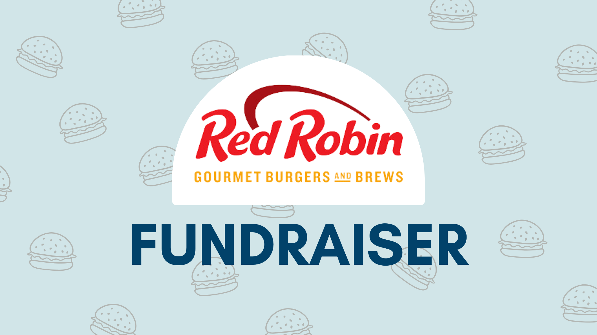 Red Robin Gourmet Burgers and Brews Fundraiser